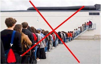 Avoid long queues.